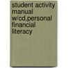 Student Activity Manual W/Cd,Personal Financial Literacy door Ryan