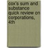 Cox's Sum and Substance Quick Review on Corporations, 4th