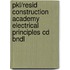 Pkl/Resid Construction Academy Electrical Principles Cd Bndl