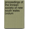 Proceedings of the Linnean Society of New South Wales (Volum by Linnean Society of New South Wales