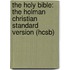 The Holy Bible: The Holman Christian Standard Version (hcsb)