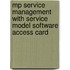 Mp Service Management With Service Model Software Access Card