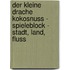 Der kleine Drache Kokosnuss - Spieleblock - Stadt, Land, Fluss