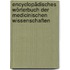 Encyclopädisches Wörterbuch der medicinischen Wissenschaften