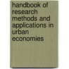 Handbook of Research Methods and Applications in Urban Economies door Peter Kresl