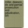 Miller, Dawson, Dix and Parnas' Prosecution and Adjudication, 5th door Frank Miller