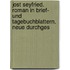 Jost Seyfried. Roman In Brief- Und Tagebuchblattern. Neue Durchges