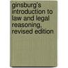Ginsburg's Introduction to Law and Legal Reasoning, Revised Edition door Jane C. Ginsburg