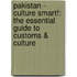 Pakistan - Culture Smart!: The Essential Guide to Customs & Culture