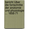 Bericht Über Die Fortschritte Der Anotomie Und Physiologie ... 1856-71 door Jacob Henle