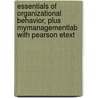 Essentials of Organizational Behavior, Plus MyManagementLab with Pearson Etext by Timothy A. Judge