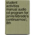 Student Activities Manual Audio Cd Program For Jarvis/Lebredo's Continuemos!, 8Th