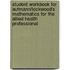 Student Workbook For Aufmann/Lockwood's Mathematics For The Allied Health Professional