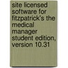 Site Licensed Software for Fitzpatrick's the Medical Manager Student Edition, Version 10.31 by Joyce Fitzpatrick
