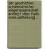 Der Geschichten Schweizerischer Eidgenossenschaft Erster[-F Nften Theils Erste Abtheilung]...