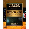 Gold Standard Dat Quantitative Reasoning (qr/math) And Reading Comprehension (rc) [dental Admission Test] by Gold Standard Team