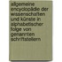 Allgemeine Encyclopädie der Wissenschaften und Künste in alphabetischer Folge von genannten Schriftstellern