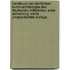 Handbuch der kirchlichen Kunst-Archäologie des deutschen Mittelalters. Erste Abtheilung. Vierte umgearbeitete Auflage.