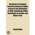 the History of England, from the Invasion of Julius Caesar to the Revolution in 1688. Embellished with Engravings on Copper and Wood, From