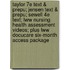 Taylor 7e Text & Prepu; Jensen Text & Prepu; Sewell 4e Text; Lww Nursing Health Assessment Videos; Plus Lww Docucare Six-Month Access Package