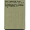 Espaï¿½A Sagrada: Theatro Geographico-Historico De La Iglesia De Espaï¿½A. Origen, Divisiones, Y Terminos De Todas Sus Provincias. Antiguedad, Traslacione door Real Academia De La Historia