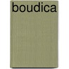 Boudica by Manda Scott