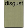 Disgust door Susan Miller