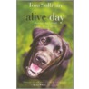Alive Day door Tom Sullivan