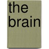 The Brain door Professor Rob DeSalle