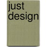 Just Design door Christopher Simmons