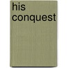 His Conquest door Diana Cosby