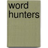 Word Hunters door Terry Whidborne