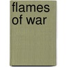 Flames of War door Richard Feltoe