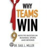 Why Teams Win door Saul Miller