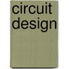 Circuit Design door Tim Williams
