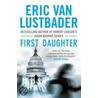 First Daughter door Eric Van Lustbader