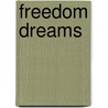Freedom Dreams by Robin D.G. Kelley