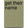 Get Their Name door Doug Anderson