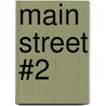 Main Street #2 door Ann M. Martin