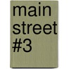 Main Street #3 door Ann M. Martin