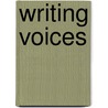 Writing Voices by Debra Myhill