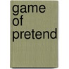 Game of Pretend door Jeri Odell