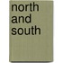 North and South
