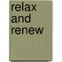 Relax and Renew