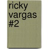 Ricky Vargas #2 by Alan Katz