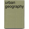 Urban Geography by Heather Barrett