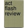 Act Flash Review by Learning Express Llc