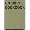 Arduino Cookbook door Michael Margolis