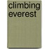 Climbing Everest