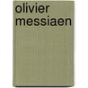 Olivier Messiaen door Claudia Ross